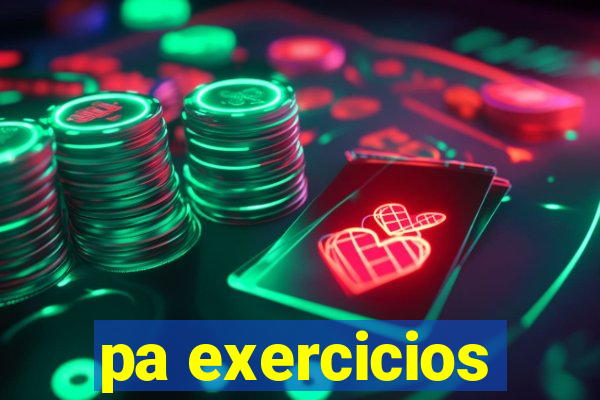 pa exercicios